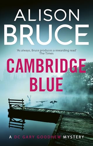  Cambridge Blue: The astonishing murder mystery debut (DC Goodhew Book 1) (English Edition)