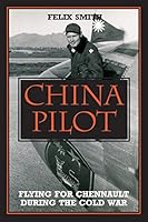 Algopix Similar Product 16 - China Pilot Flying for Chennault