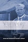 After Ten Years: Dietrich Bonhoeffer and Our Times
