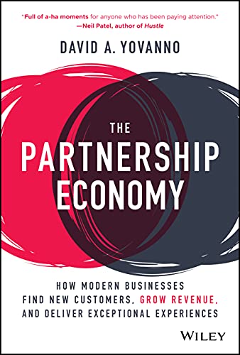 The Partnership Economy: How Modern Businesses Find New Customers...