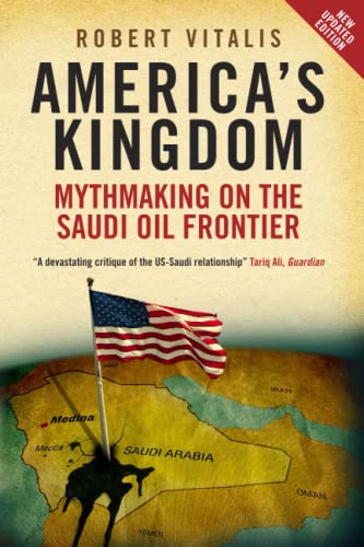America's Kingdom: Mythmaking On The Saudi Oil Frontier (Stanford Studies In Middle Eastern And Islamic Studies And Cultures (Paperback)) #TOP12