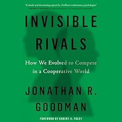 Invisible Rivals Audiolibro Por Jonathan R Goodman arte de portada