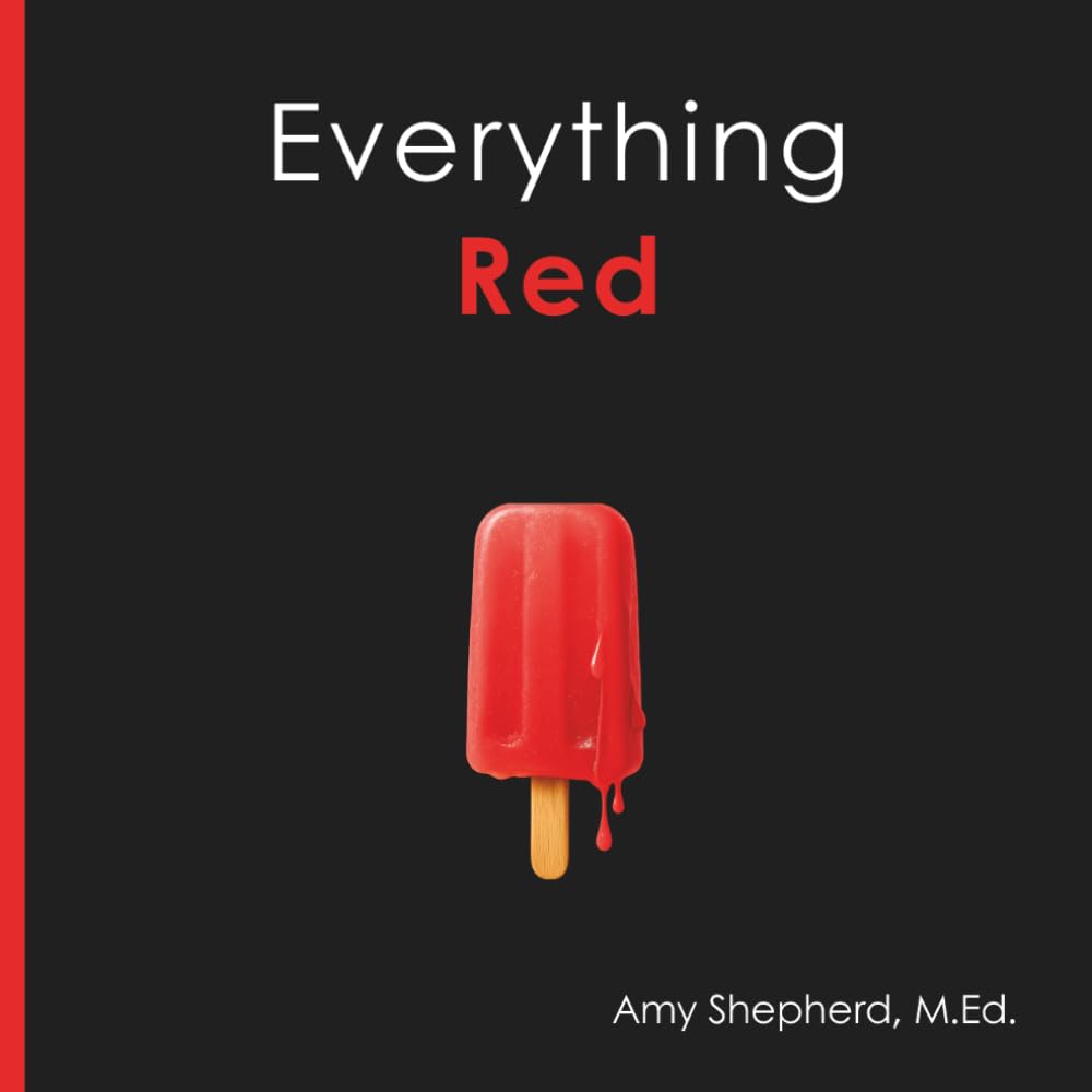 Everything Red: A playful concept-building book about color for every learner: 1 (Everything Colors)