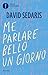 Me Parlare Bello Un Giorno - 3