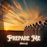  Prepare Me