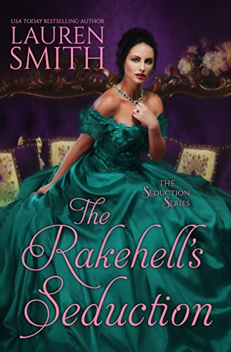 The Rakehell's Seduction (The Seduction Series