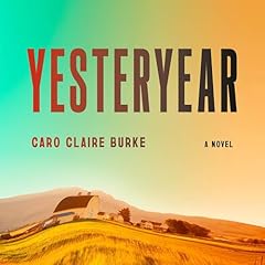 Yesteryear Audiolibro Por Caro Claire Burke arte de portada