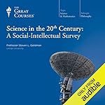 Cover of Science in the Twentieth Century: A Social-Intellectual Survey