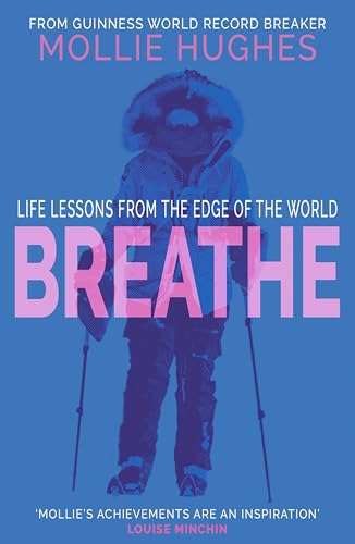 Breathe: Life Lessons From The Edge Of The World