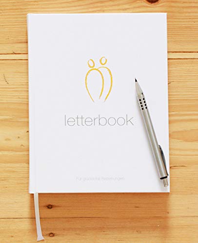 Letterbook: Für ein glückliches Ich & Wir Letterbook: Für ein glückliches Ich & Wir