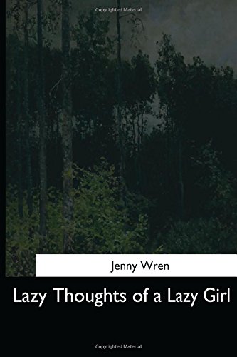 Lazy Thoughts of a Lazy Girl