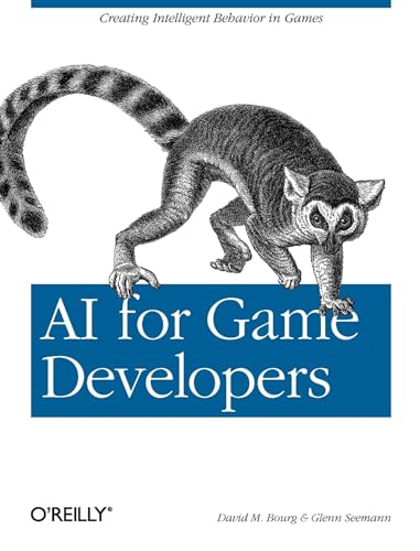 AI for Game Developers: Creating Intelligent Behavior in Games