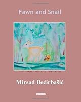 Fawn and Snail 1481277960 Book Cover