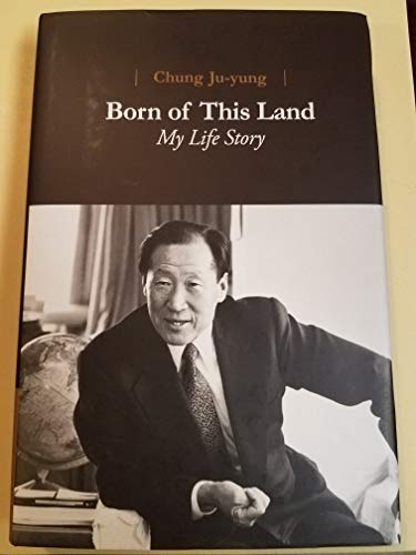 Born of this land : my life story