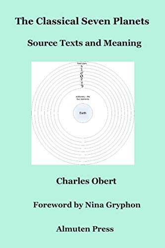 The Classical Seven Planets: Source Texts and Meaning view 2