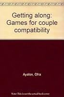 Getting along: Games for couple compatibility 0448161699 Book Cover