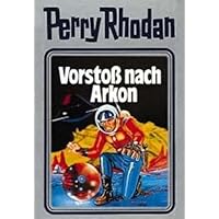 Perry Rhodan 05. Vorsto&szlig; nach Arkon