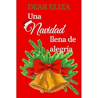 Una Navidad llena de alegría Audiolibro Por Dear Eliza arte de portada