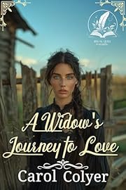A Widow's Journey to Love: A Historical Western Romance Novel (Love and Valor on the Frontier)