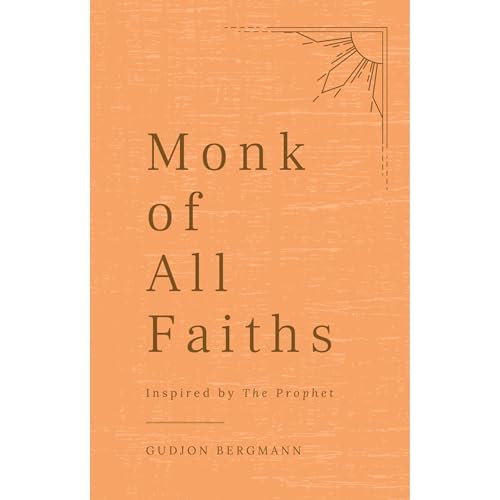 Monk of All Faiths Audiobook By Gudjon Bergmann cover art