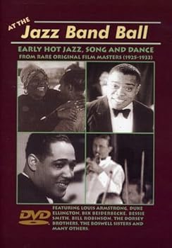 At the Jazz Band Ball - Early Hot Jazz, Song and Dance
