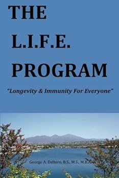Paperback The Life Program: Longevity and Immunity For Everyone Book