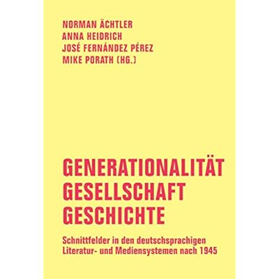 Generationalit&auml;t - Gesellschaft - Geschichte
