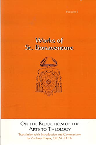 St. Bonaventure's on the Reduction of the Arts to Theology