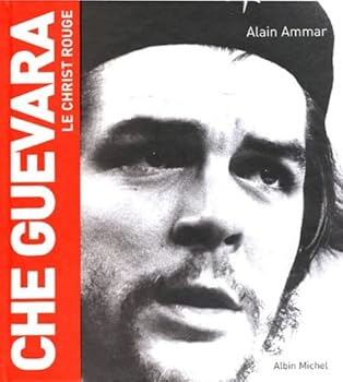 Hardcover Che Guevara: Le Christ rouge [French] Book