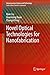 Novel Optical Technologies for Nanofabrication