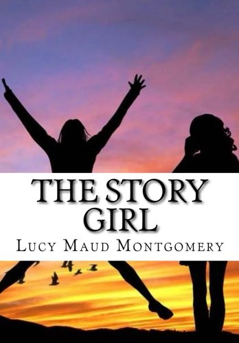 The Story Girl 1523440074 Book Cover