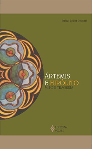 Ártemis e Hipólito: mito e tragédia