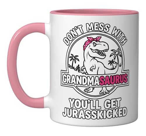 Dont Mess with Grandmasaurus Youll Get Jurasskicked Grandma Ceramic Mug, Pink/White