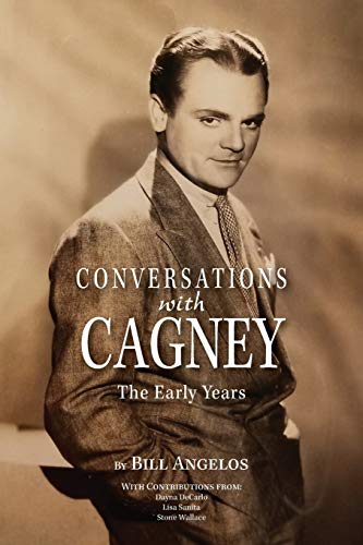 Conversations with cagney: the early years