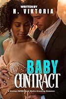 Baby Contract: A Steamy BWWM interracial Multicultural Standalone Forbidden Love Dark Mafia Breeding Romance (DARK DYNASTY) B0F9VFM5TX Book Cover