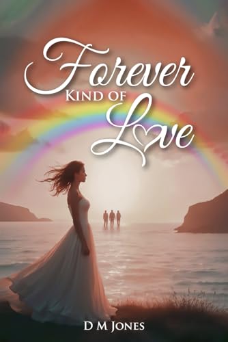 Forever Kind Of Love (The Olivia And Adam Saga : Love, Longing And Desire)