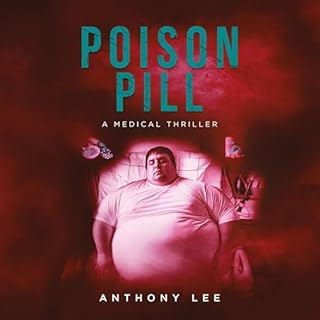 Poison Pill Audiobook By Anthony Lee cover art
