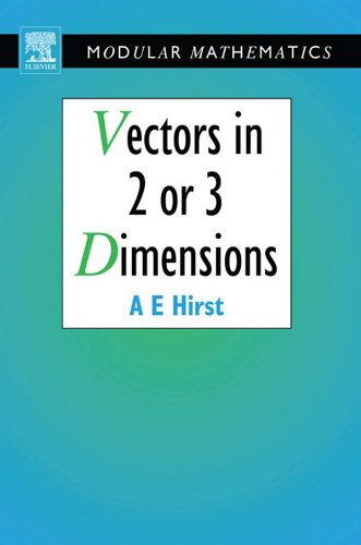 Vectors in Two or Three Dimensions (Modular Mathematics Series)