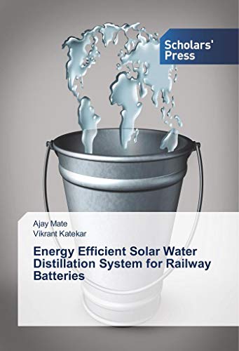 Energy Efficient Solar Water Distillation System