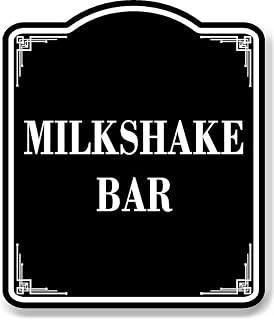 Milkshake Bar BLACK Aluminum Composite Sign, 8.5"x10"