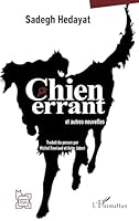Chien errant: et autres nouvelles (L'Iran En Transition) (French Edition) 2336533987 Book Cover