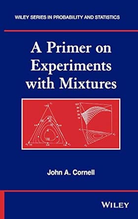 A Primer on Experiments with Mixtures book cover