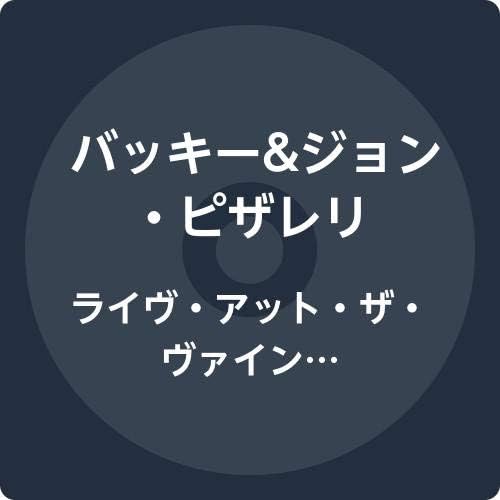 BUCKY & JOHN PIZZARELLI BUCKY AND JOHN PIZZARELLI - Live At The Vineyard - Disque CD