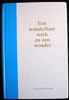 Een Wonderbaar Werk en een Wonder B0016G9LWU Book Cover