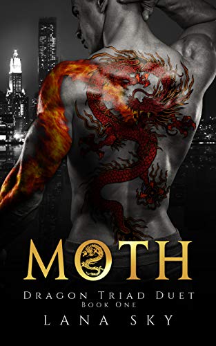 Moth (Dragon Triad Duet Book 1)