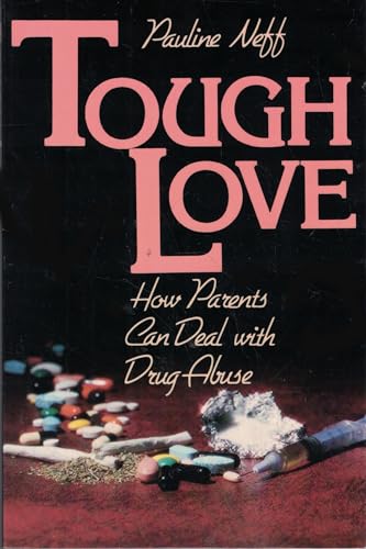 Tough Love: How Parents Can Deal With Drug Abuse