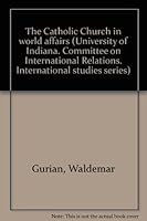 The Catholic Church in World Affairs B0000CITKG Book Cover