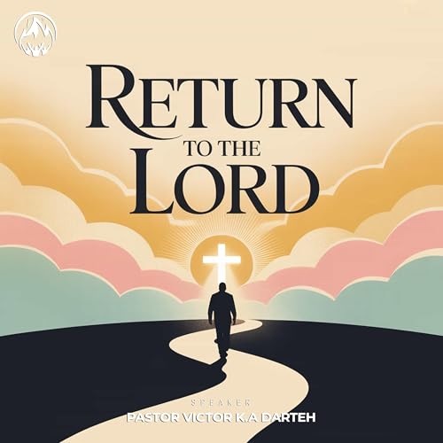 Return To The Lord
