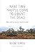 Next Time They?ll Come to Count the Dead: War and Survival in South Sudan (Dispatch Books)