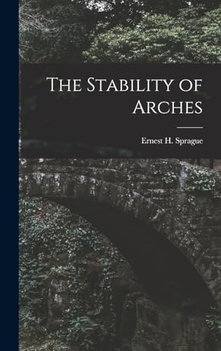 The Stability of Arches